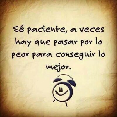 Dale tiempo al tiempo